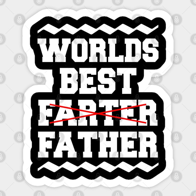 Worlds Best Farter Father Sticker by LunaMay